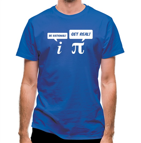 Be Rational Get Real t-shirts