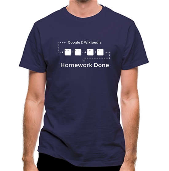 Ctrl C And Ctrl V Equals Homework Done t-shirts