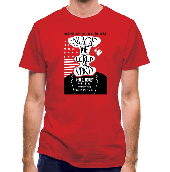 End Of The World Party t-shirts