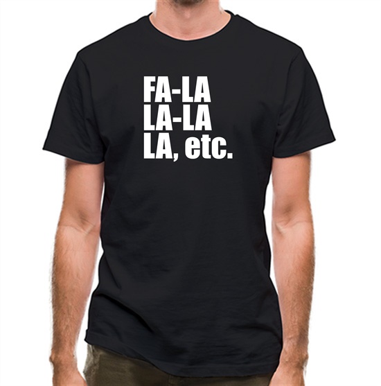 Fa La La La Etc t-shirts
