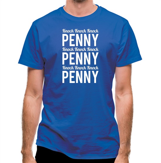 Knock Knock Knock Penny t-shirts