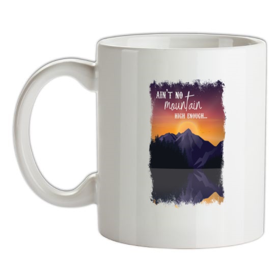 Ain't No Mountain High Enough t-shirts