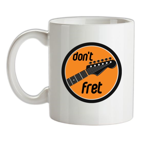 Don't Fret t-shirts