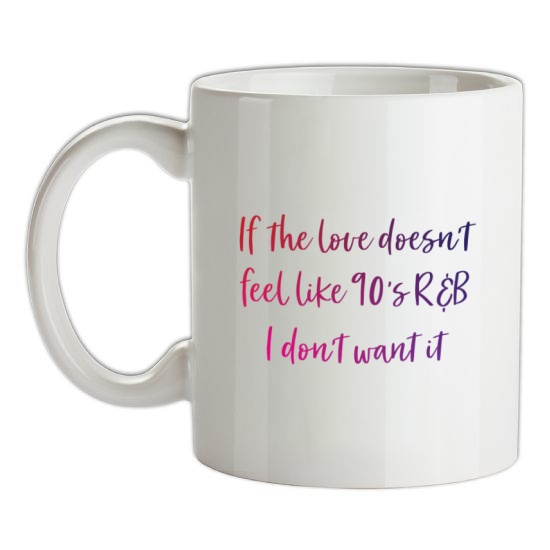 If The Love Doesn't Feel Like R&B t-shirts