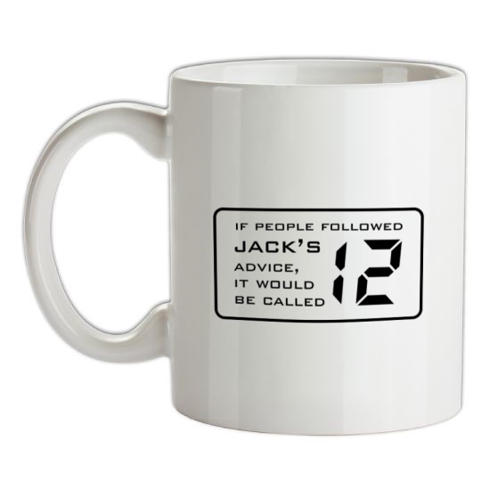 If People Followed Jack's Advice It Would Be Called 12 t-shirts