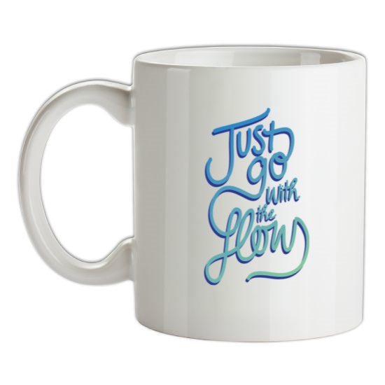 Just Go With The Flow t-shirts