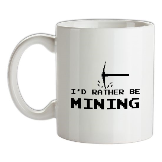 Rather Be Mining t-shirts