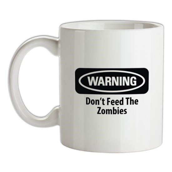 Warning Don't Feed The Zombies t-shirts
