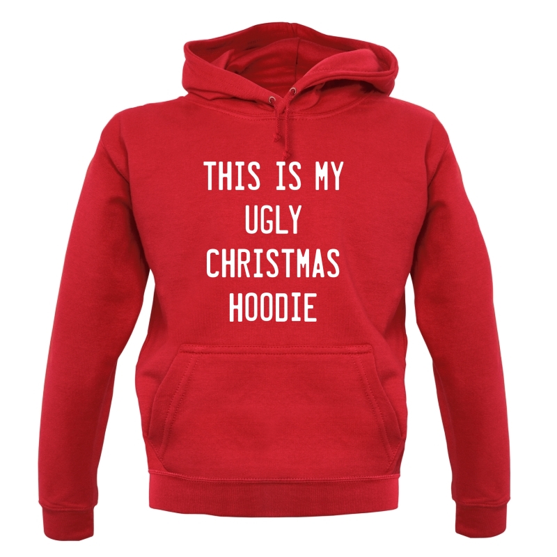 This Is My Ugly Christmas Hoodie Hoodies