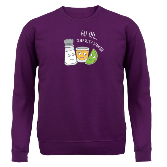 Go On... Sleep With a Stranger Jumpers