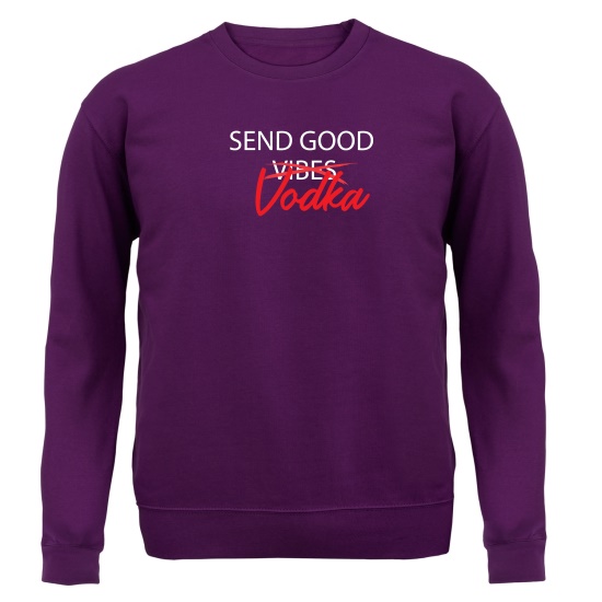 Send Good Vodka Jumpers