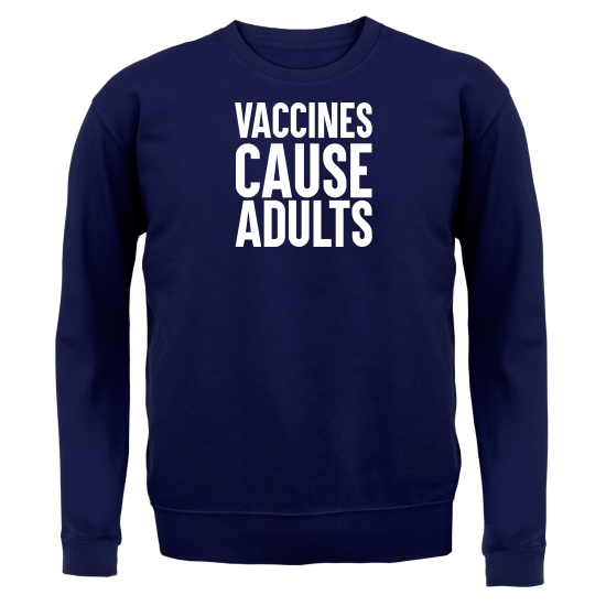 Vaccines Cause Adults Jumpers