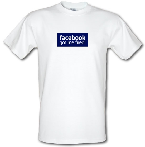 Facebook Got Me Fired T-Shirts for Kids