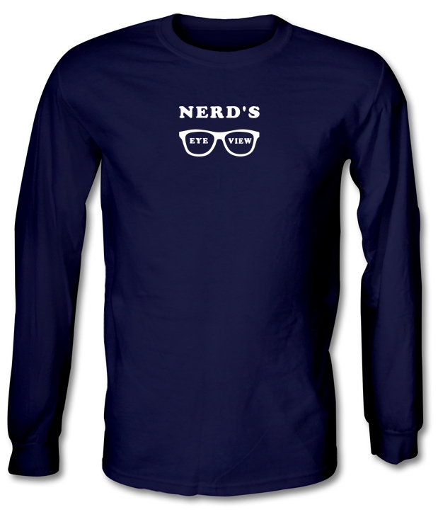 Nerd's Eye View Long Sleeve T-Shirts