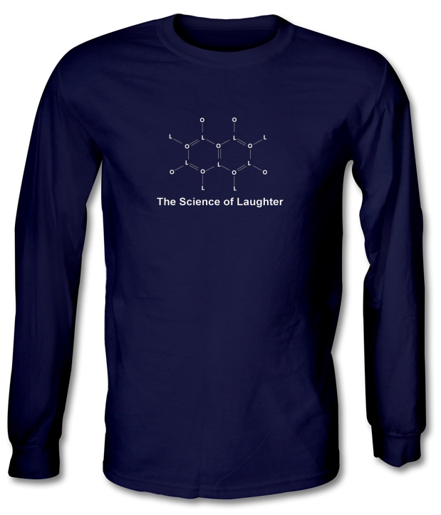 The Science Of Laughter Long Sleeve T-Shirts