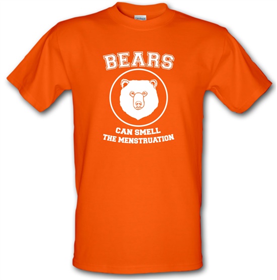 Bears Can Smell The Menstruation t-shirts