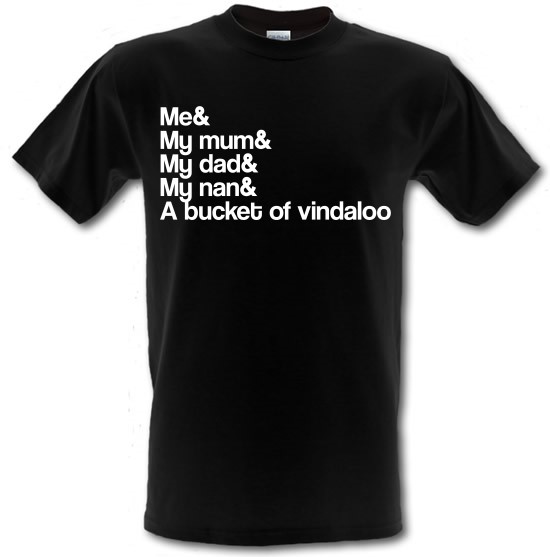 And a bucket of vindaloo t-shirts