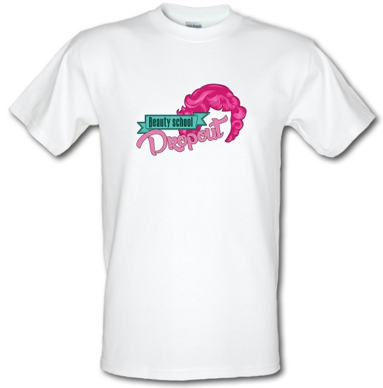 Beauty School Dropout t-shirts
