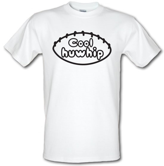 Cool Huwhip t-shirts