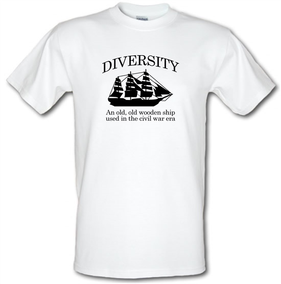 Diversity - An Old Old Wooden Ship Used In The Civil War Era t-shirts