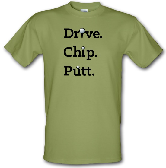 Drive, Chip, Putt t-shirts