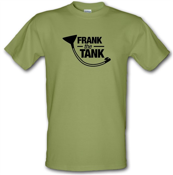 Frank The Tank t-shirts