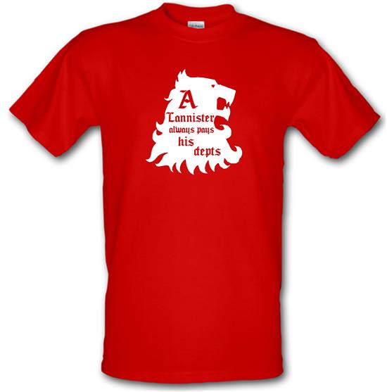 Game Of Thrones - A Lannister Always Pays His Depts t-shirts