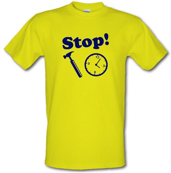 Stop! Hammer Time t-shirts