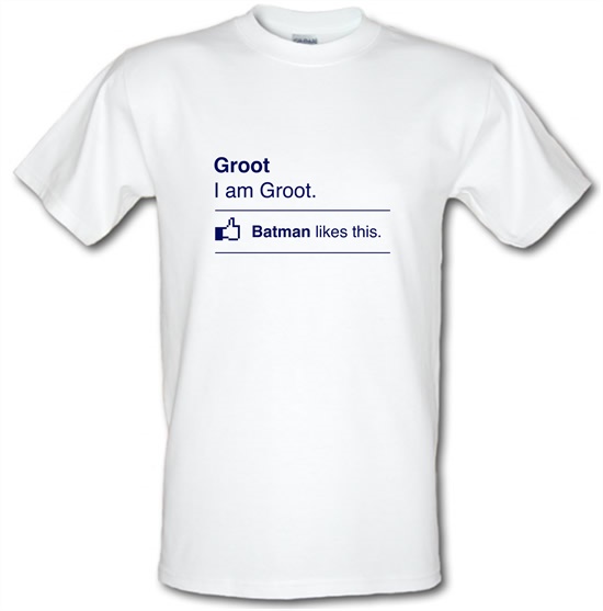 I Am Groot. Batman Likes This t-shirts
