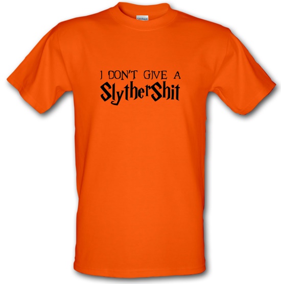 I Don't Give A SlytherShit t-shirts