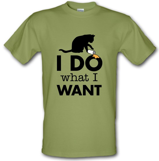 I Do What I Want t-shirts