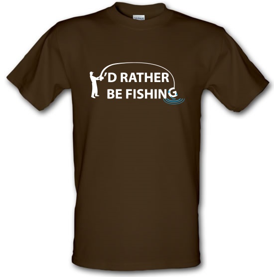 I'd Rather Be Fishing t-shirts