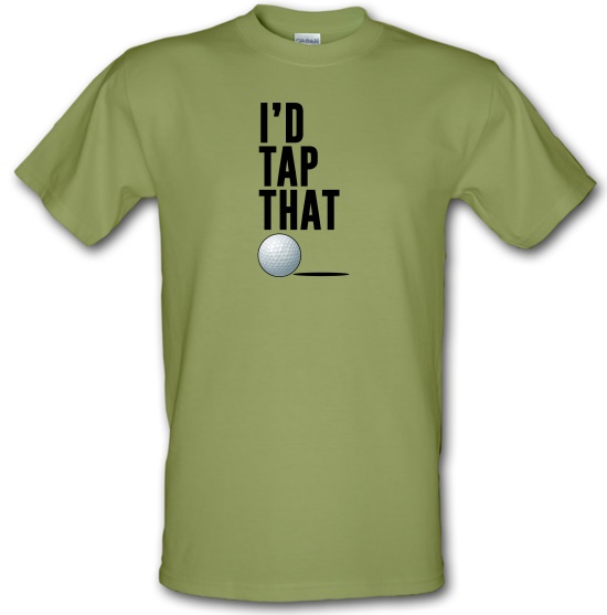 I'd Tap That Golf t-shirts