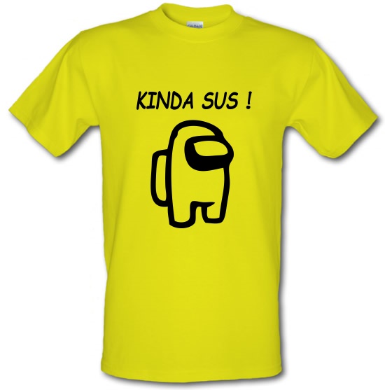 Kinda Sus t-shirts