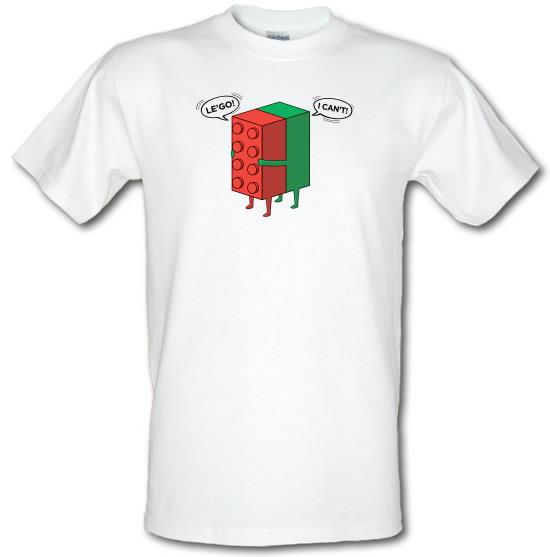 Le'Go, I Can't t-shirts