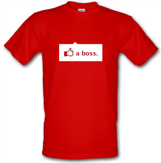 Like A Boss t-shirts