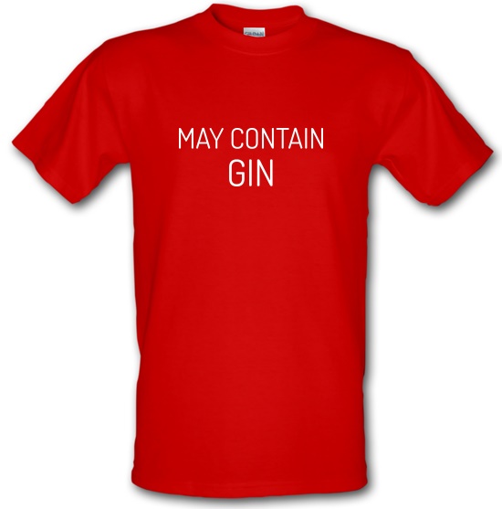 May Contain Gin t-shirts