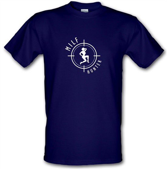 Milf Hunter t-shirts