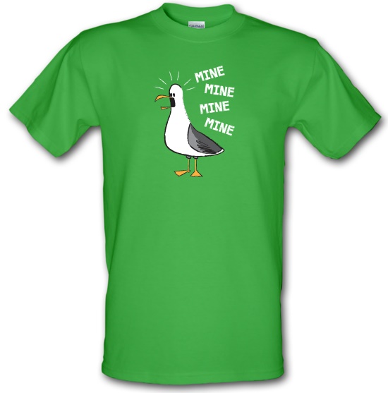 Mine, Mine, Mine, Mine t-shirts