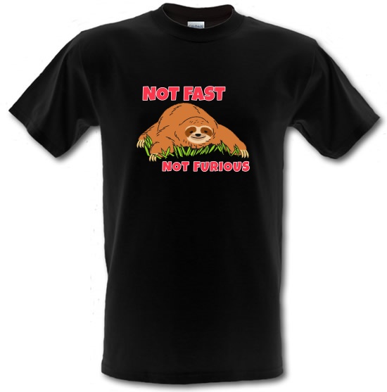 Not Fast Not Furious Sloth t-shirts