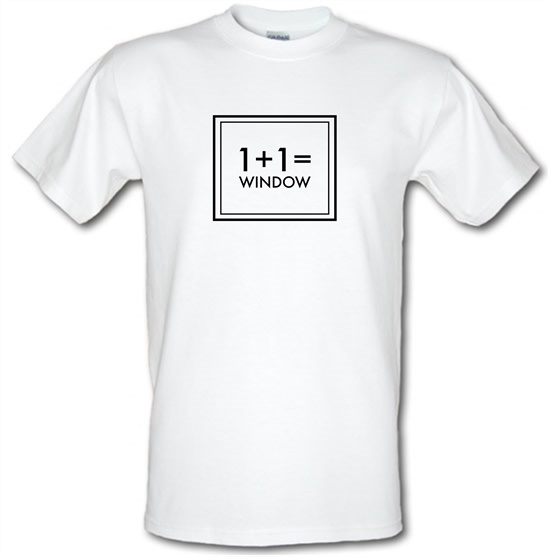 One Plus One Equals Window t-shirts