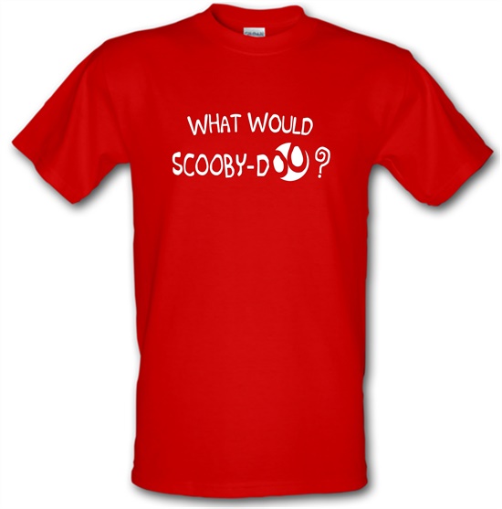 What Would Scooby Doo? t-shirts