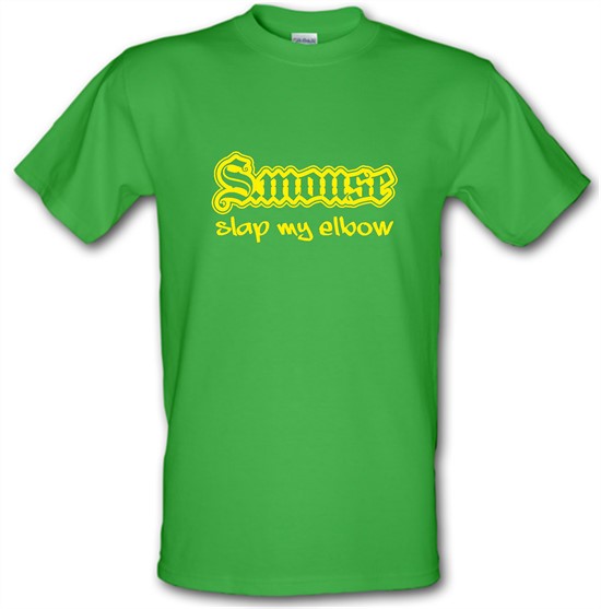 S.mouse Slap My Elbow t-shirts