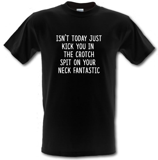 Spit On Your Neck Fantastic t-shirts