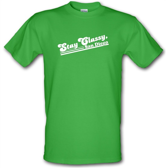 Stay Classy, San Diego t-shirts