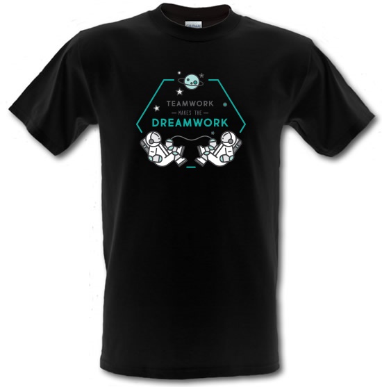 Team Work Makes The Dream Work t-shirts