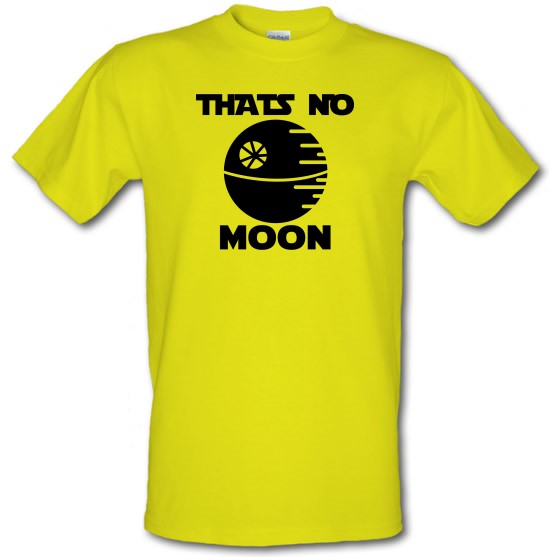 That's No Moon t-shirts