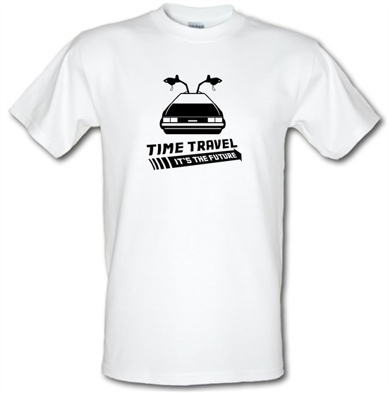 Time Travel It's The Future t-shirts