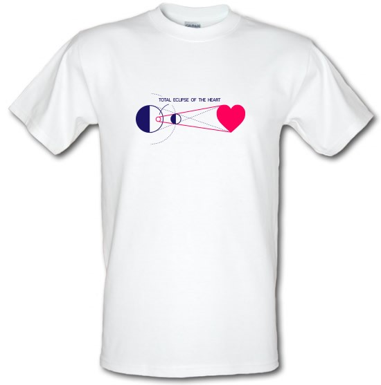 Total Eclipse Of The Heart t-shirts