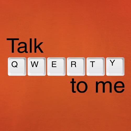 Talk Qwerty To Me t-shirts